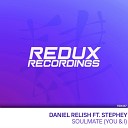 Daniel Relish feat Stephey - Soulmate You I