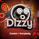 Damian feat Komplexity - Dizzy