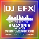 DJ EFX - Amazonia De La Muerte Remix