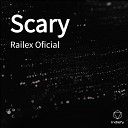 Railex Oficial - Scary