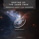 Keef Luv - Depths Of The Zahr Tree