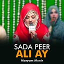 Maryam Munir - Sada Peer Ali Ay