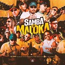 MC Cebezinho MC Bruninho da Praia DJ WN Love Funk MC Leozinho ZS MC Jo ozinho VT MC Tuto Mc… - Samba de Maloka