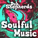Dub Shepherds Jolly Joseph The Unique Horns - Soulful Music