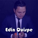 Edin Quispe - Dios Es la Base