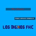 Franz Hidalgo Carballo Los Dignos Fhc - No Me Dejes Se or