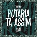 MC BN DJ Macumba DJ GB - Putaria Ta Assim