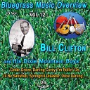 Bill Clifton His Dixie Mountain Boys - I m Living the Right Life Now