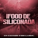 Mc Mn Mc Zoio da Fazendinha Mc Pedrinho SS feat DJ Lennon… - Ifood de Siliconada