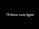 Lady Gaga and Bradley Cooper - I ll Never Love Again extended Version