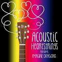 Acoustic Heartstrings - Radioactive