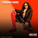 Ora Dee feat Jeda Beatz - You re Mine