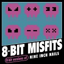 8 Bit Misfits - The Hand That Feeds