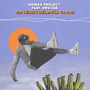 Domes Project - My Heart Belongs To You