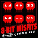 8 Bit Misfits - Never Let Me Down Again