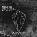 Cousin Vic - Red budstepper Hell Driver Remix