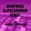 AAP - Anonymous djphildrummin Remix