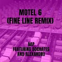 AAP - Motel 6 Fine Line Remix