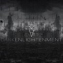 Dark Enlightenment - Kill Ghosts of the Past