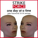 StrikeForce - One Day At A Time Pete Hammond 20 20 Synth Vision…