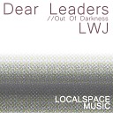 LWJ - Dear Leaders Original Mix