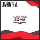 Maurice Travel - SOMA 47 LAMB Remix