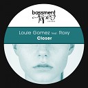 Louie Gomez feat Roxy - Closer