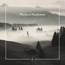 Mystic Background Music Masters Mindfulness Meditation… - Serenity Liquid Spa