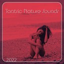 Tantric Music Masters Tantric Love Methods Erotic Moments… - Natura Therapy