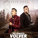 Latin Love - No Debiste Volver