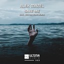 Alex Mazel - Save Me Ben van Gosh Extended Remix