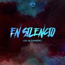 Luy Alejandro - En Silencio