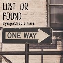 Sympathetic Ears - Lost or Found