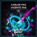 Carlos Fas Vicente Fas - No Club Mix