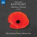 The Clarion Choir Steven Fox - Memory Eternal to the Fallen Heroes VI With the Saints Give…