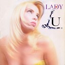 Lady Lu - Safado Esa Malvada