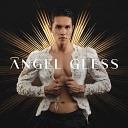 Angel Gless - Mi Libertad