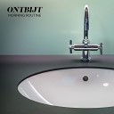 Ontbijt - Morning Routine