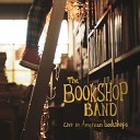 The Bookshop Band - Once Upon A Time Live in Little City Books NJ