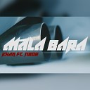 Khan feat Tibor - Mala bara feat Tibor
