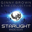 Ginny Brown The Collective - Starlight Radio Edit