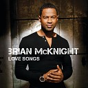 Brian McKnight - The Only One For Me Album Version