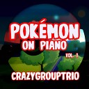 CrazyGroupTrio - The Time has Come Pikachu s Goodbye Piano…