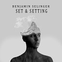 Benjamin Selinger - Thugs Trip Too