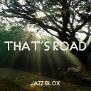 Jazz Blox - Every One Need Devil