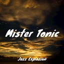Jazz Explosion - The Biggest Good Time