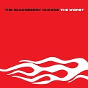 The Blackberry Clouds - Blowjob Right Out from Hell