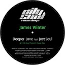 James Winter feat JoysSoul - Deeper Love City Soul Project s Classic Mix