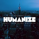 Italoconnection feat Francesca Gastaldi - Humanize A Visitor From Another Meaning Remix