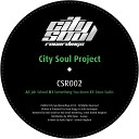 City Soul Project - Disco Sucks